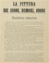 (FUTURISM.) Carrà, Carlo, Marinetti, F. T.; et al. Sintesi Futurista della guerra Preghiera di affiggerla nelle acase e nie luoghi publ